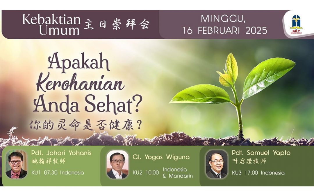 Khotbah Kebaktian Umum 3 – 16 Februari 2025