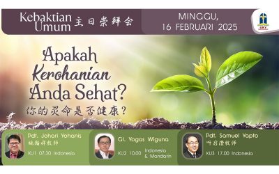 Khotbah Kebaktian Umum 3 – 16 Februari 2025