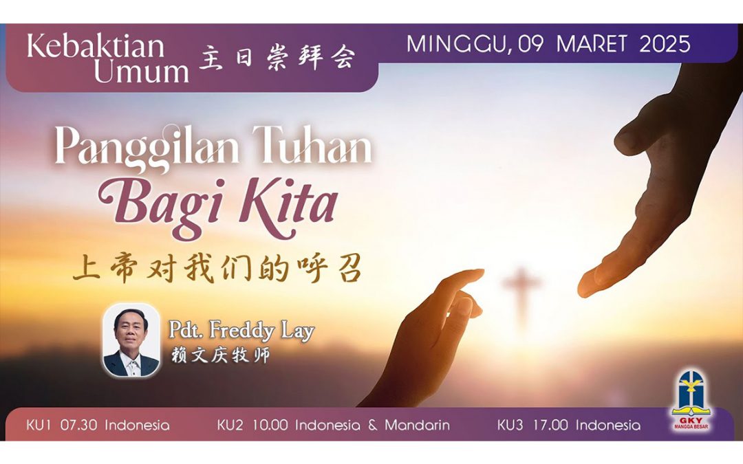 Khotbah Kebaktian Umum 2 – 9 Maret 2025