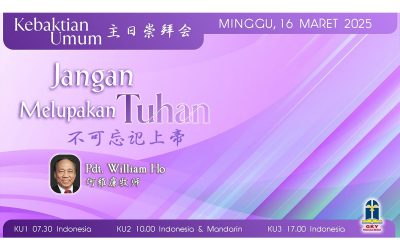 Khotbah Kebaktian Umum 2 – 16 Maret 2025