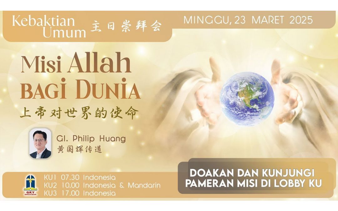 Khotbah Kebaktian Umum 2 – 23 Maret 2025