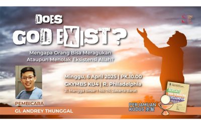 Khotbah Kebaktian Umum 4 – 6 April 2025
