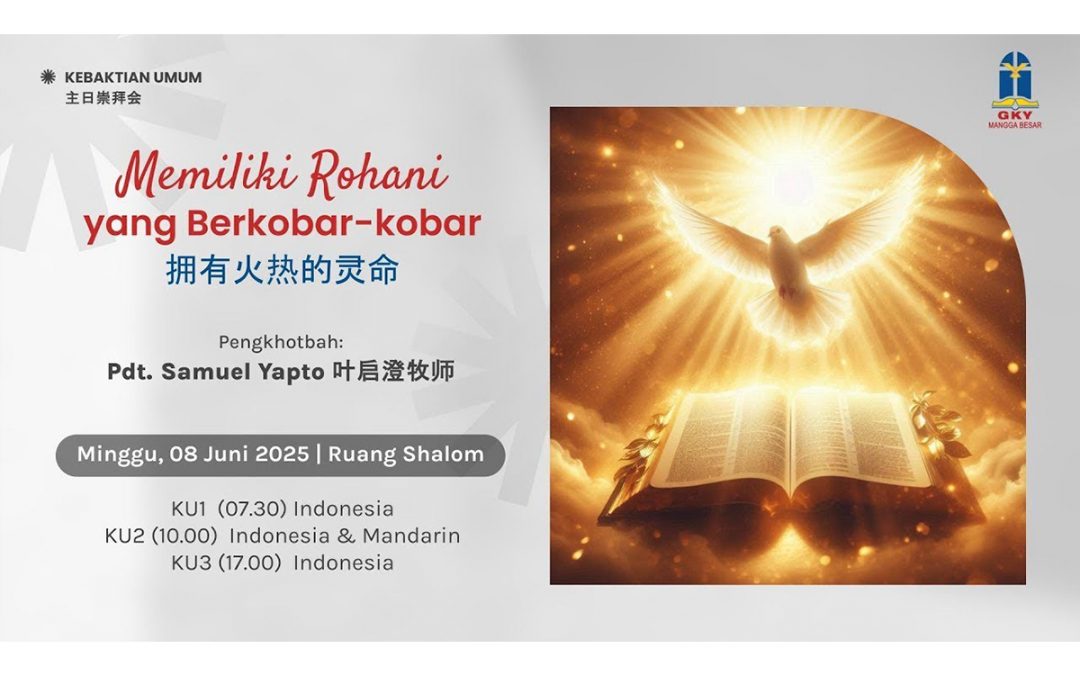 Khotbah Kebaktian Umum 2 – 8 Juni 2025