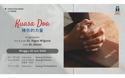 Khotbah Kebaktian Umum 2 – 22 Juni 2025