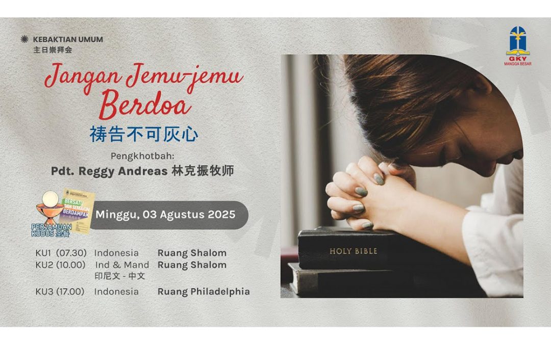 Khotbah Kebaktian Umum 2 – 3 Agustus 2025