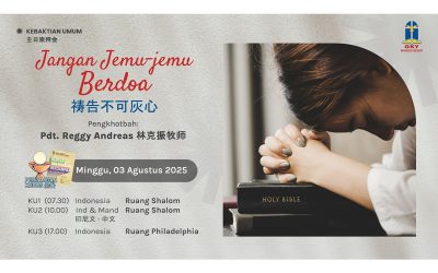 Khotbah Kebaktian Umum 2 – 3 Agustus 2025