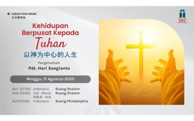 Khotbah Kebaktian Umum 2 – 17 Agustus 2025