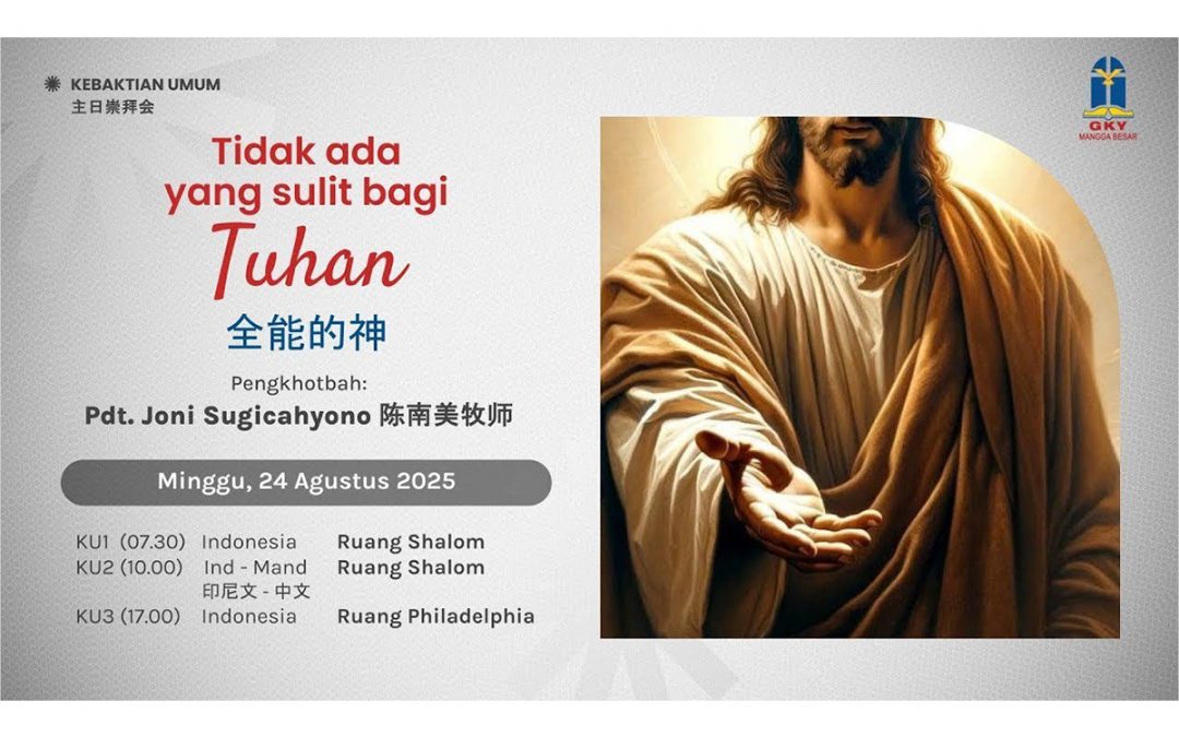 Khotbah Kebaktian Umum 2 – 24 Agustus 2025