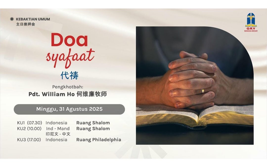 Khotbah Kebaktian Umum 2 – 31 Agustus 2025