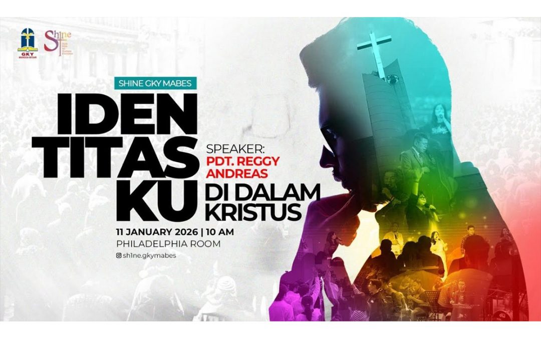 Khotbah Kebaktian Umum 4 – 11 Januari 2026