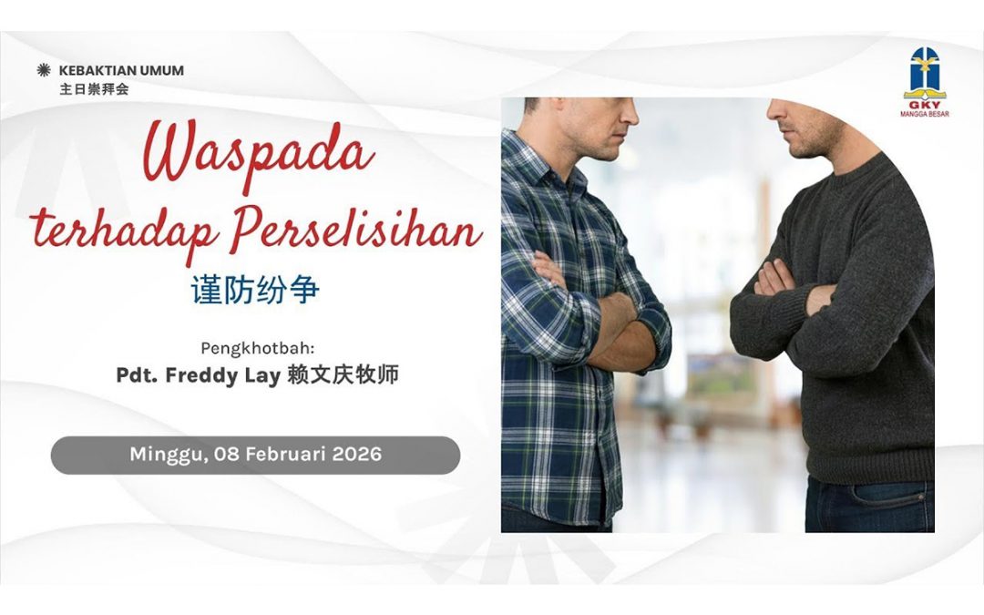Khotbah Kebaktian Umum 2 – 8 Februari 2026