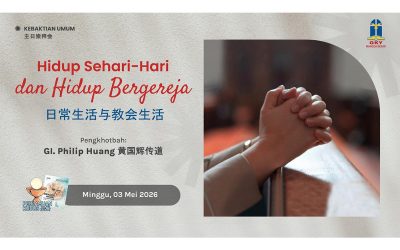 Khotbah Kebaktian Umum 2 – 3 Mei 2026