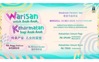 Khotbah Ibadah Khusus Parents Day- 10 Mei 2026