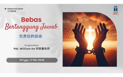 Khotbah Kebaktian Umum 2 – 17 Mei 2026