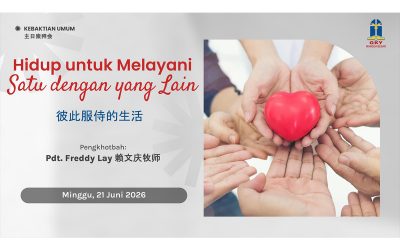 Khotbah Kebaktian Umum 2 – 21 Juni 2026