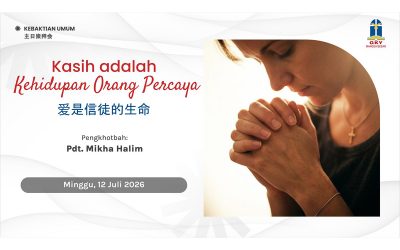 Khotbah Kebaktian Umum 2 – 12 Juli 2026