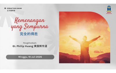Khotbah Kebaktian Umum 2 – 19 Juli 2026