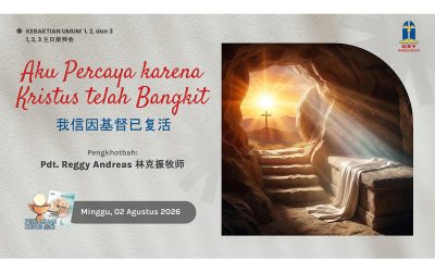 Khotbah Kebaktian Umum 2 – 2 Agustus 2026