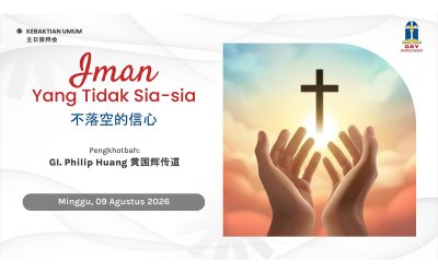 Khotbah Kebaktian Umum 2 – 9 Agustus 2026